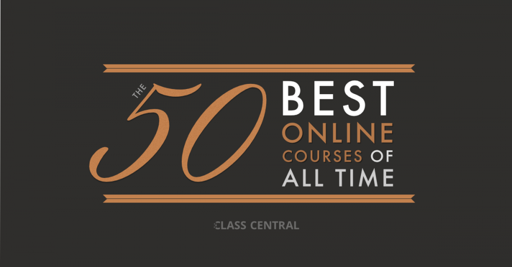 Class Central’s Top 50 MOOCs of All Time